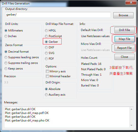 產(chǎn)生Drill File及 Map File 的Gerber 檔案，此會產(chǎn)生描述此PCB所用到的鉆孔的孔徑尺寸及鉆孔的座標(biāo)資訊。